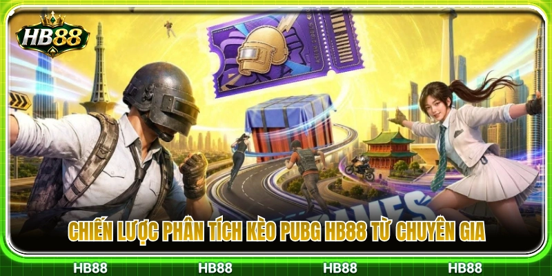 Kèo PUBG HB88 – Dự Đoán Top Đội Và Số Kill Trước Trận 4 Mẹo soi kèo PUBG HB88 từ chuyên gia
